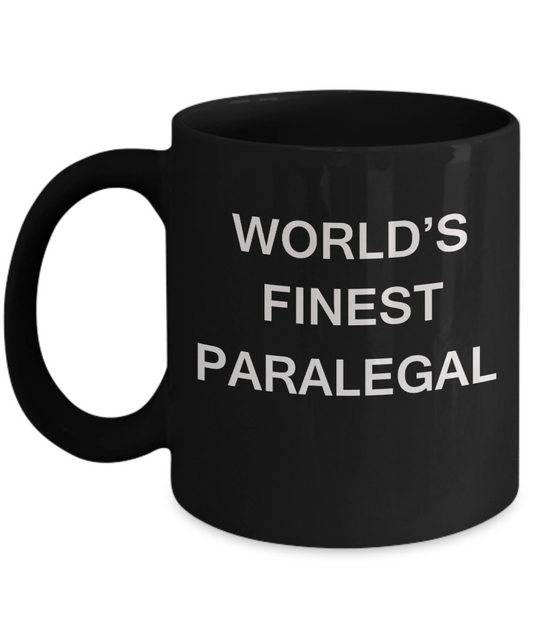 World's Finest Paralegal - Porcelain Black Funny Coffee Mug 11 OZ Funny Mugs