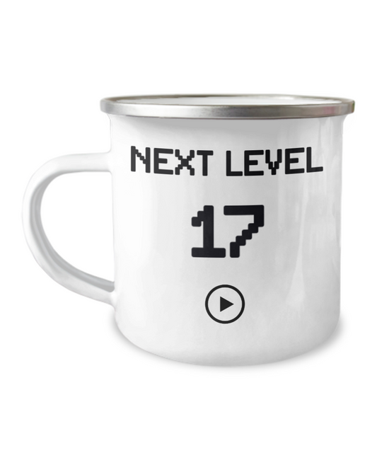 17th Birthday Special Gift Coffee Mug, Next Level 17, Gamer Coffee Mug, Birthday Mug- 12 Oz Stainless Steel Enamel Finish White Camper Coffee Mug