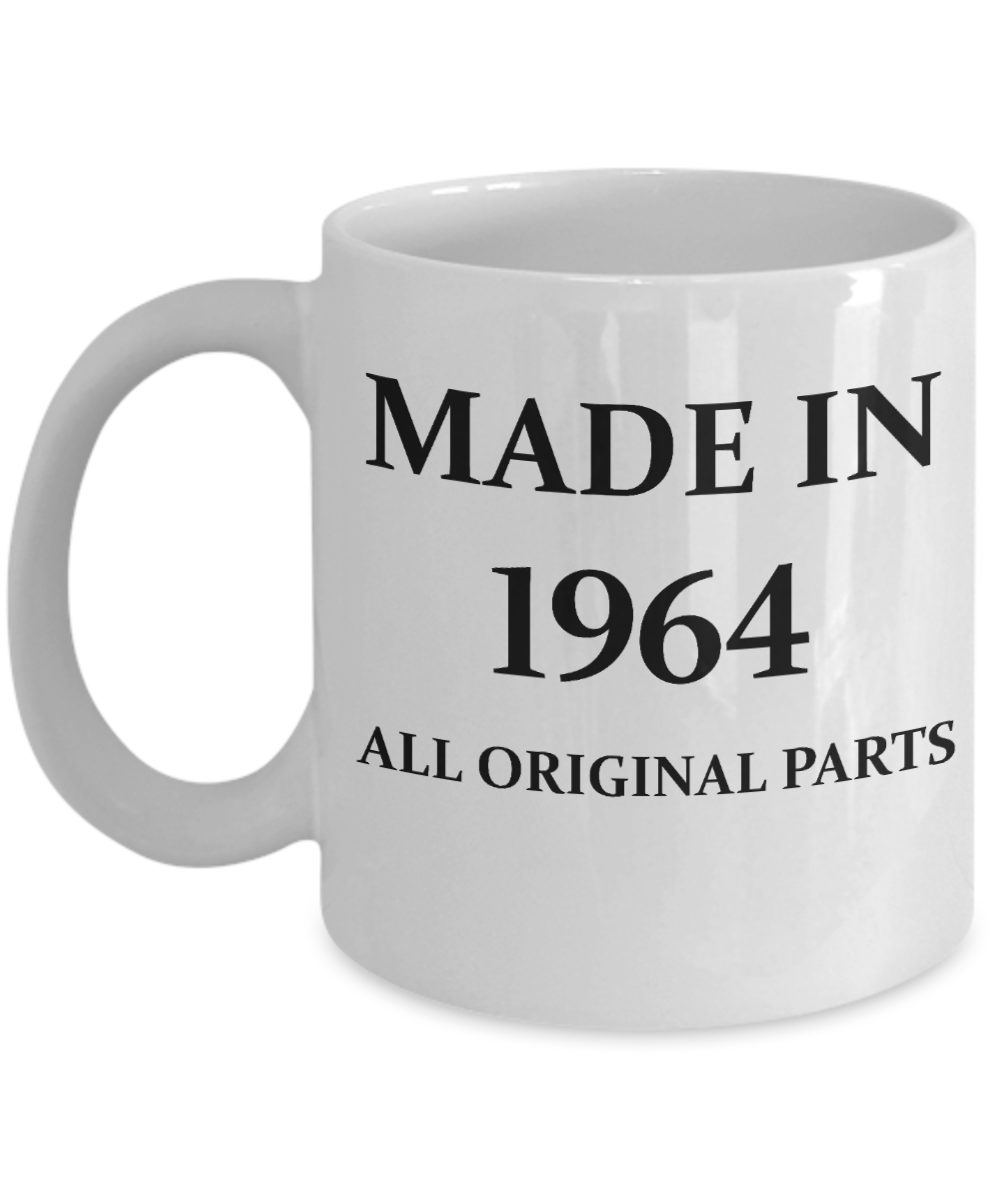 1964 birthday gifts for men cd & women, 54th Birthday Gifts - Made in 1964 All Original Parts - White Porcelain Coffee Cup,Premium 11 oz Funny Mugs White coffee cup Gifts Ideas