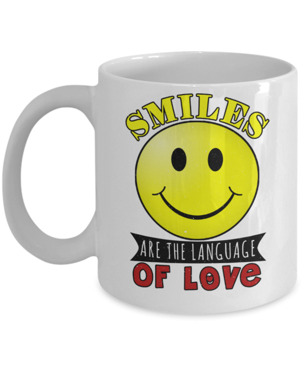 Smile Lovers Mugs, Smiles are the language of love - Funny White Porcelain Coffee 11 oz