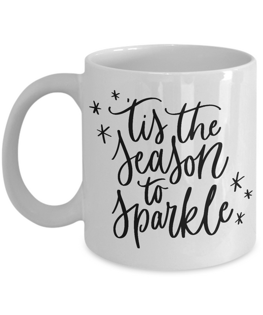 Funny Christmas -this the season to Sparkle -Funny Christmas White coffee mugs 11 oz
