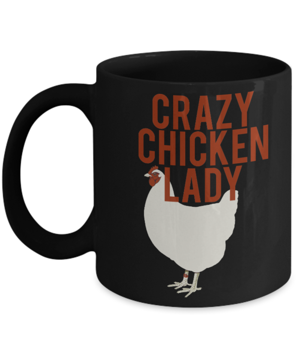 Chicken Lovers Mugs , Crazy Chicken Lady - Black Coffee Mug Porcelain Tea Cup 11 oz - Great Gift