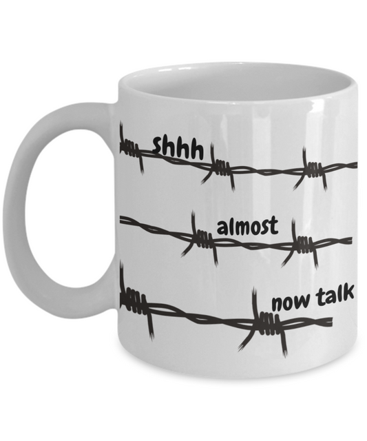 Shhh! Coffee Mug-Funny Hilarious coffee Drinking Mamas White coffee mugs 11 oz