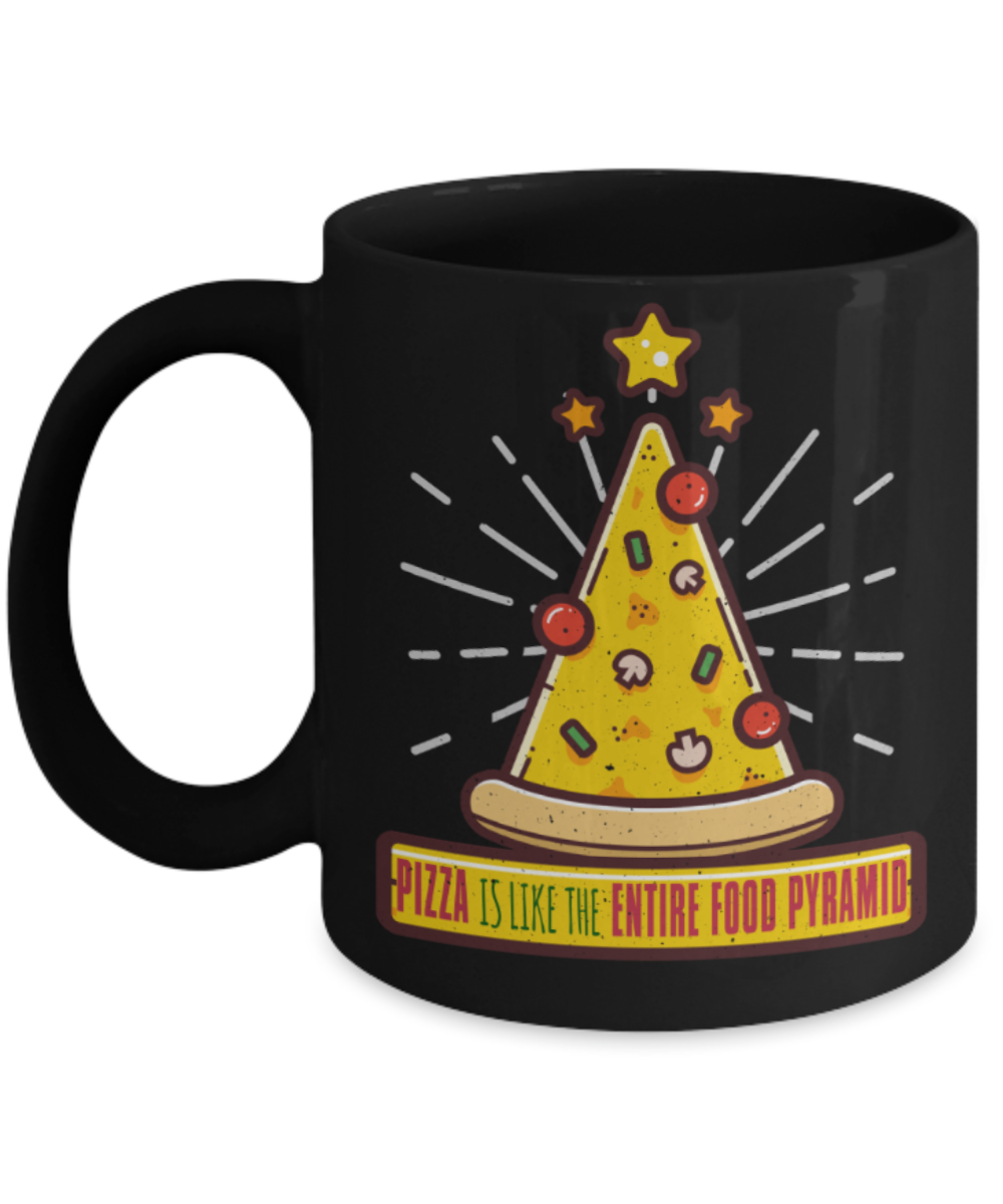 Pizza Lovers Mugs, Pizza is like the entire food pyramid - Funny Black Porcelain Coffee 11 oz