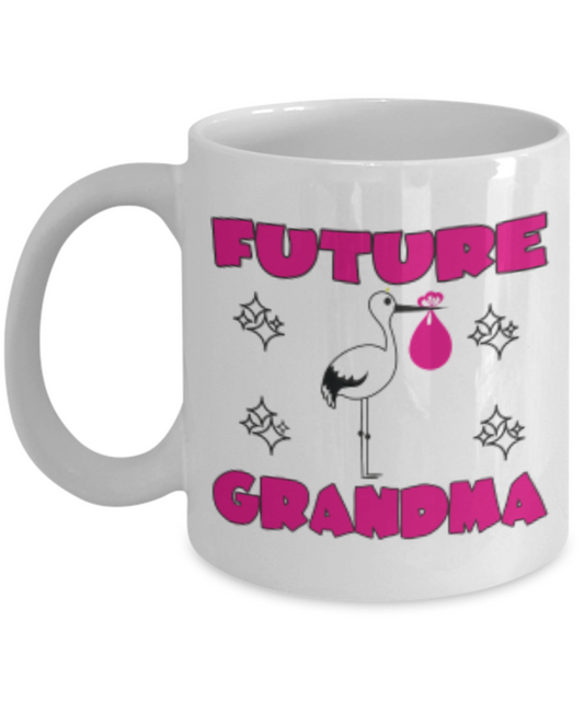 Future Grandma  Mug - White Porcelain Coffee Cup,Premium 11 oz White coffee cup