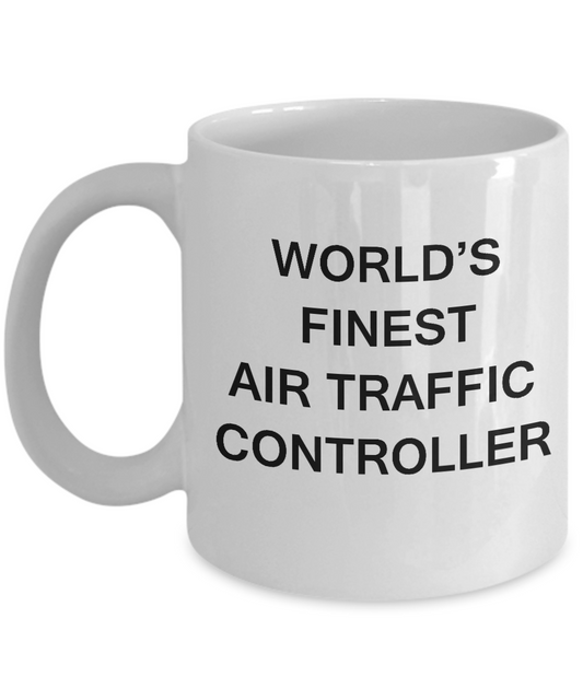 World's Finest Air traffic controller - Porcelain White coffee mugs 11 oz