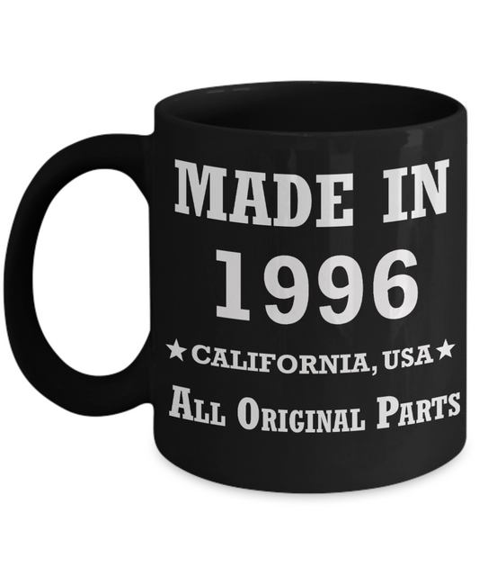23rd birthday gifts for women - Made in 1996 All Original Parts California - Best 23rd Birthday Gifts for family Ceramic Cup Black, Funny Mugs Gift Ideas 11 Oz