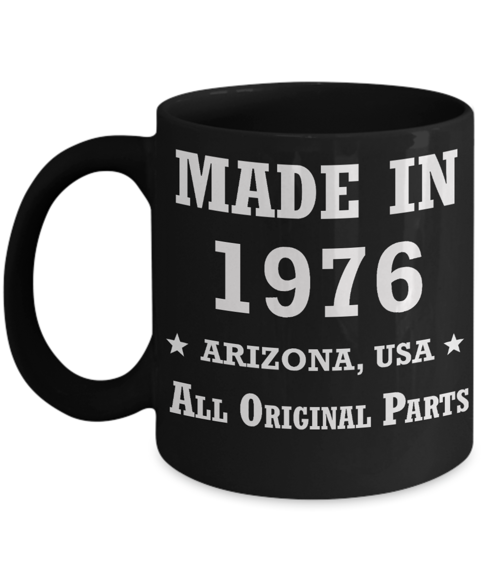 43rd birthday gifts for women - Made in 1976 All Original Parts Arizona - Best 43rd Birthday Gifts for family Ceramic Cup Black, Funny Mugs Gift Ideas 11 Oz
