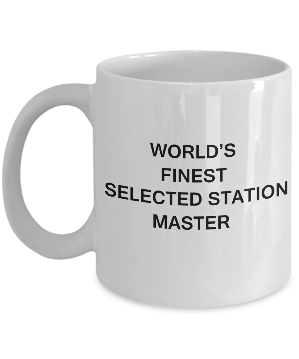World's Finest Selected station master - Gifts For White coffee mugs 11 oz