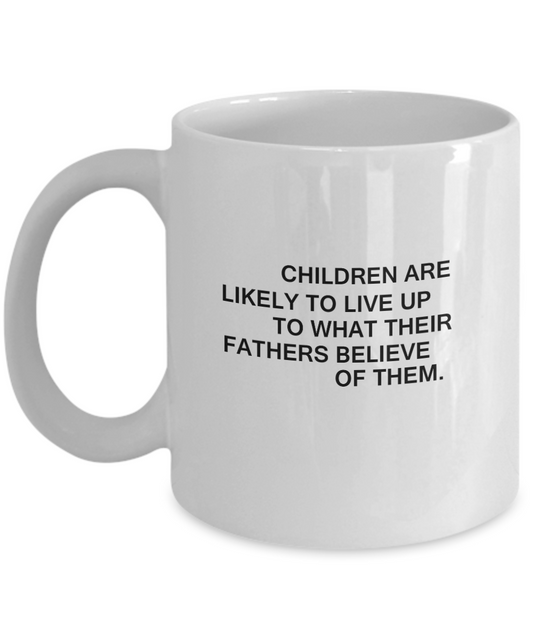 Children Father coffee mugs - Funny Christmas Gifts - White coffee mugs 11 oz