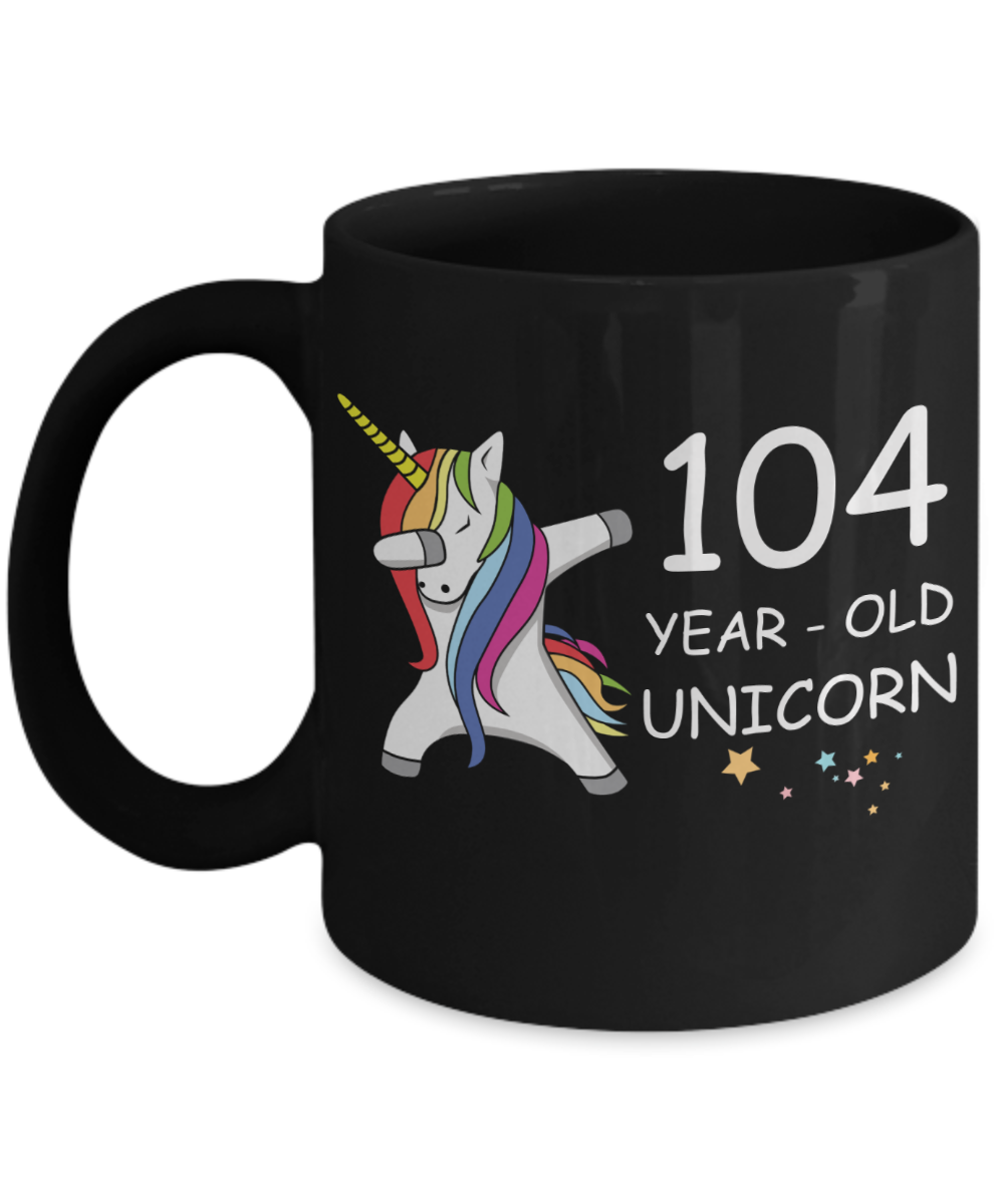 Unicorn Birthday gift 104th Birthday Gift for Women - 104 Year Old Unicorn Dabbing Mug - Funny Black Porcelain Coffee 11 oz, 104th Anniversary Bday Gift for Grandma, Mom, Sister, Bestie - Legends are Born In 1916