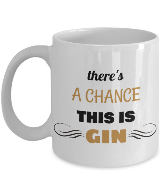 This Could Be Gin-Funny Hilarious coffee Drinking Mamas Coffee Mug,White coffee mugs 11 oz