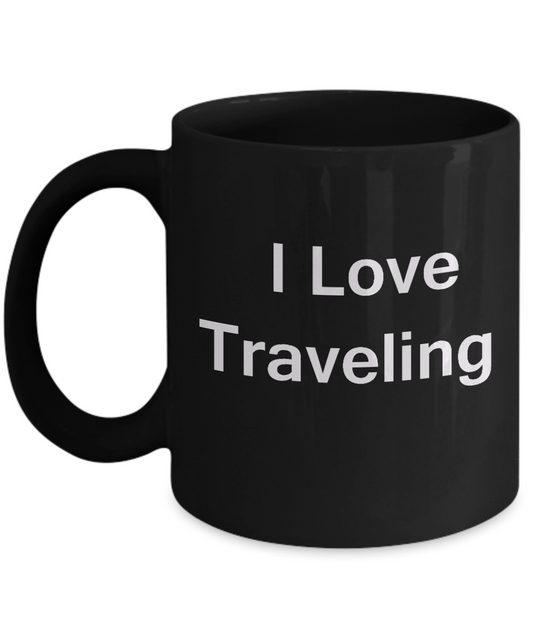 Funny Coffee Mug - I Love Travelling - Valentines Gifts - Porcelain Black Funny Coffee Mug, Best Office Tea Mug & Coffee Cup Gifts 11 OZ