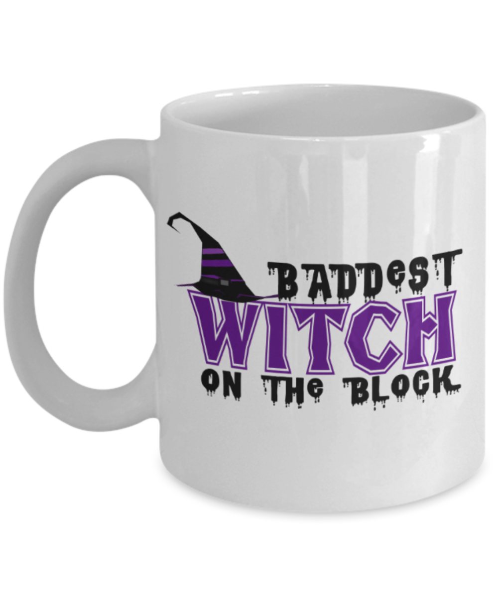Midnight mug rogue - Baddest witch on the Block - White Porcelain Coffee Mug Cute Ceramic Cup 11 oz