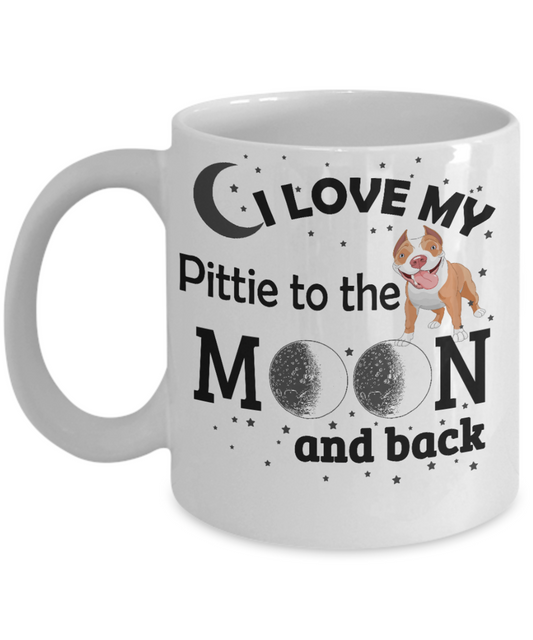 Personalized Dog Lover Gift Coffee mug,I Love My Pittie To The Moon And Back-White Porcelain Coffee Mug 11 oz