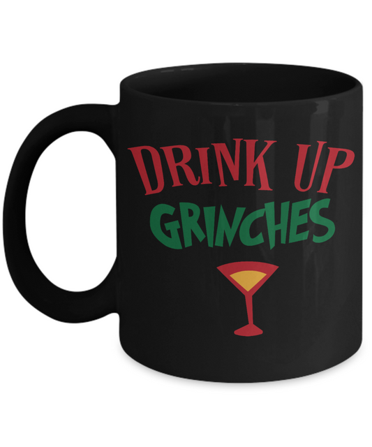 Nightnare before christmas mug - Drink Up Grinches - Funny Christmas Gifts Mugs, Christmas Gifts for family Ceramic Cup Black, Funny Mugs Gift Ideas 11 Oz