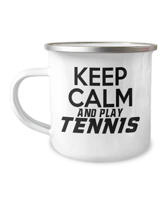 Tennis Player Coffee Mug, Keep Calm And Play Tennis - 12 Oz Stainless Steel Enamel Finish White Camper Coffee Mug