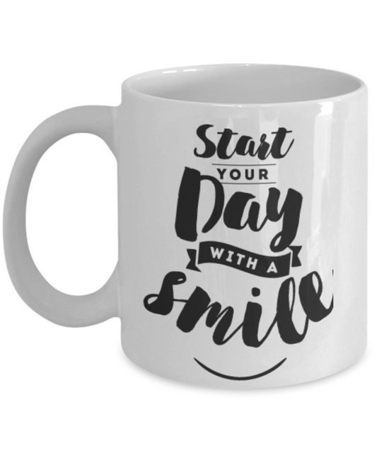 Start Your Day With A Smile- Get it Over With 11 Oz Ceramic Coffee Mug