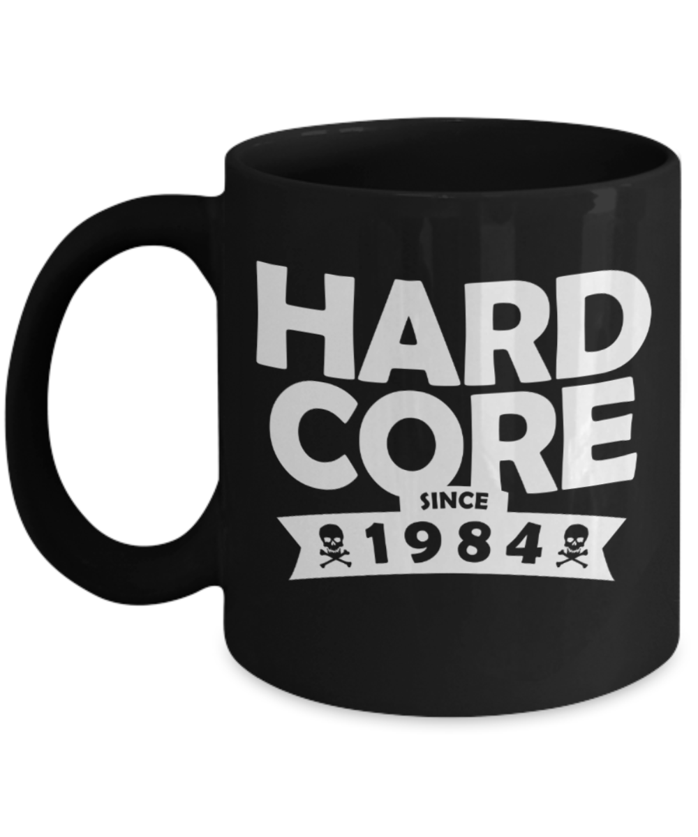 35th birthday mug gifts , Hardcore Since 1984 - Black Coffee Mug Tea Cup 11 oz Gift