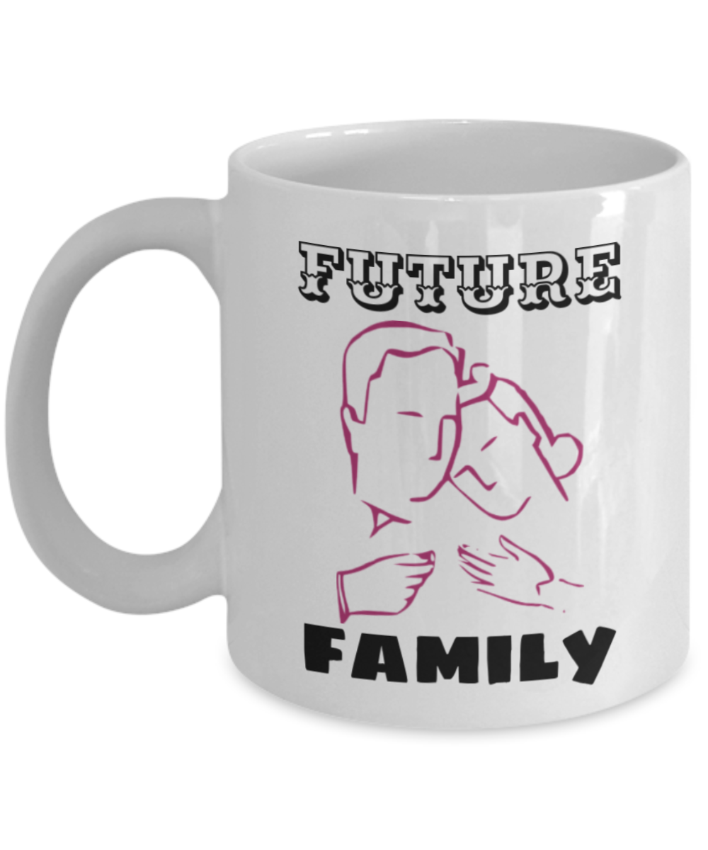 Future Family Coffee Mug - White Porcelain Coffee Cup,Premium 11 oz White coffee cup