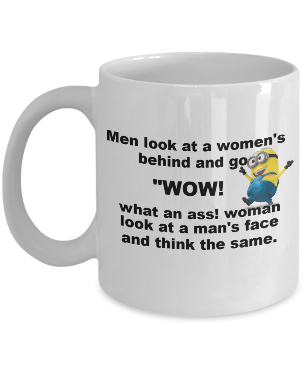 Men & Women look at each other and say ' what an Ass ' - White Porcelain Coffee 11 oz