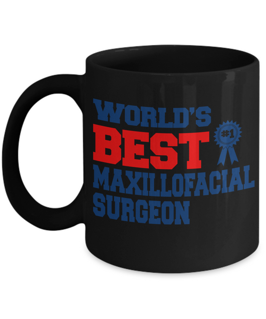 Dentist Gift Coffee Mug, World's Best Maxillofacial Surgeon -Black Porcelain Coffee Mug 11 oz For Dentist, Doctor, Dental Student, Medical, Graduate