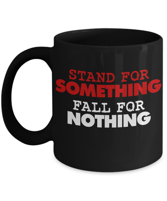 Trump 2020 Flag mugs, Stand for Something Fall for Nothing - Funny Black Porcelain Coffee 11 oz