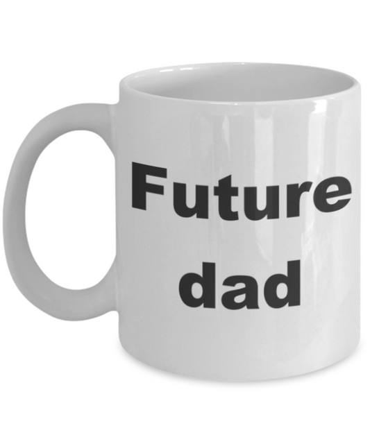 Future Dad - White Porcelain Coffee 11 oz