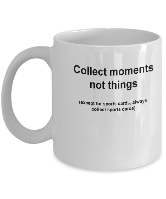 Funny quotes coffee mug -Except sports cards-Funny Christmas White coffee mugs 11 oz