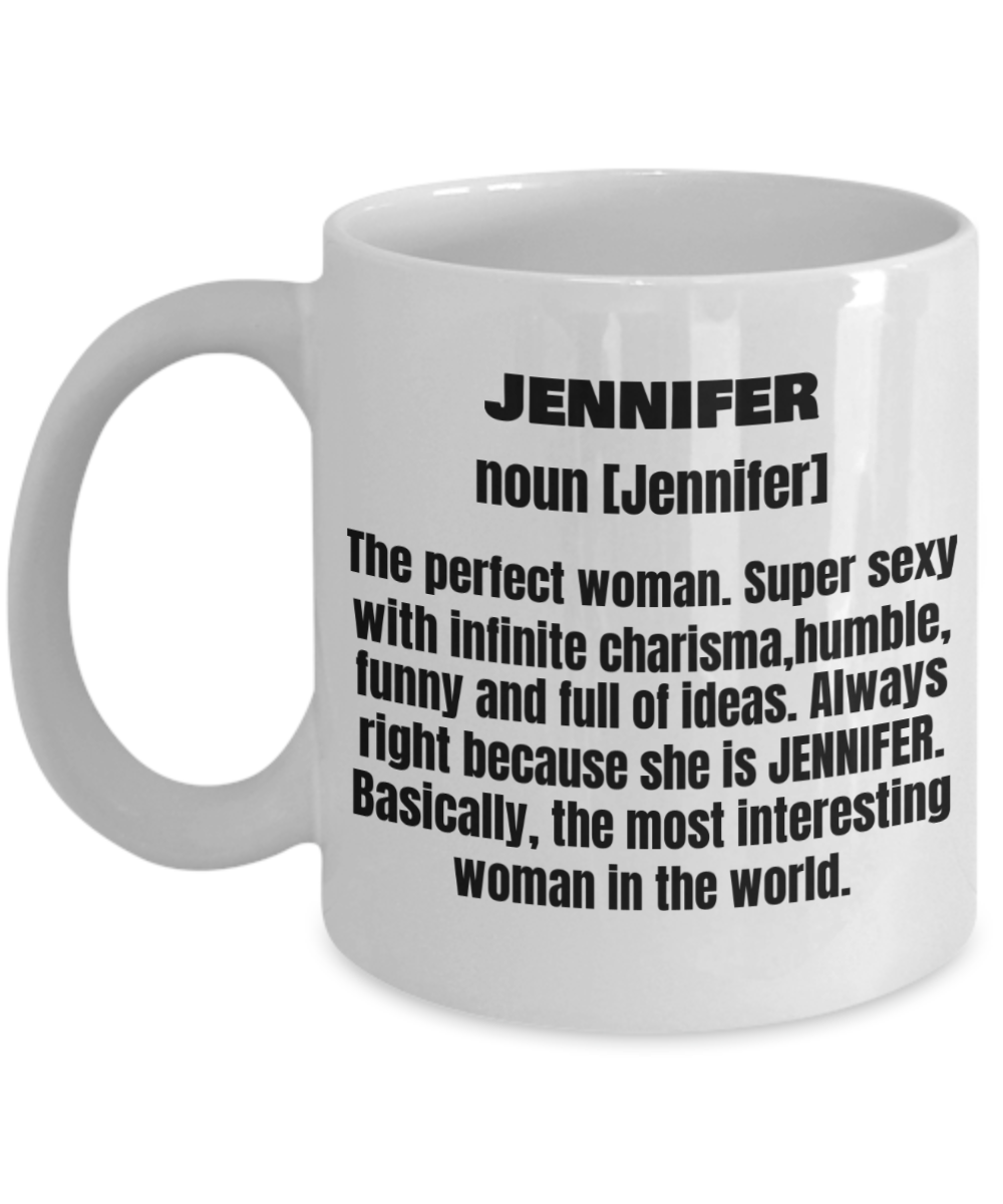 Jennifer First Name Adult Definition - Funny White Porcelain Coffee Mug Cute Ceramic Cup 11 oz
