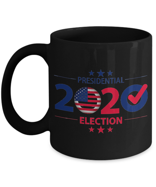 Voting Mug - Presidential 2020 Election - political coffee mug-election mug - Register and Vote Mug - USA Election Mug - 2020 Elections  Black Mug 11 oz