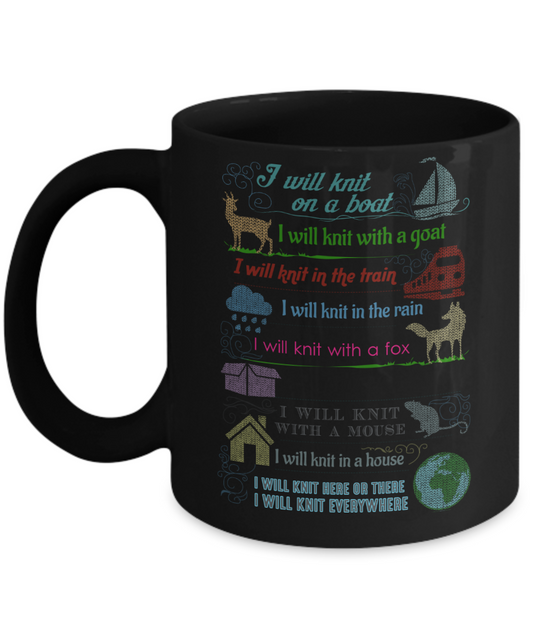 I will knit on a boat, I will knit with a goal - Funny Black Porcelain Coffee Mug Cute Ceramic Cup 11 oz