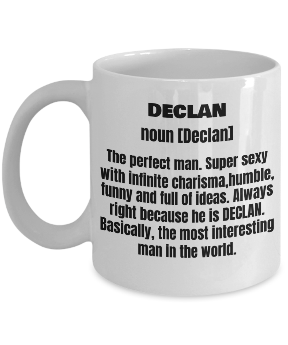 Declan First Name Adult Definition - Funny White Porcelain Coffee Mug Cute Ceramic Cup 11 oz