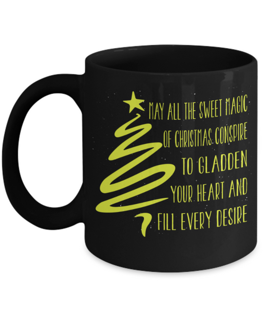 Christmas gift ideas, Gladdedn your heart and Fill every Desire - Funny Black Porcelain Coffee Mug Cute Ceramic Cup 11 oz