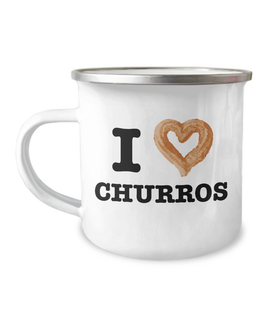 Beer Food Lovers Coffee mugs , I Love Churros-12 Oz Stainless Steel Enamel Finish White Camper Coffee Mug