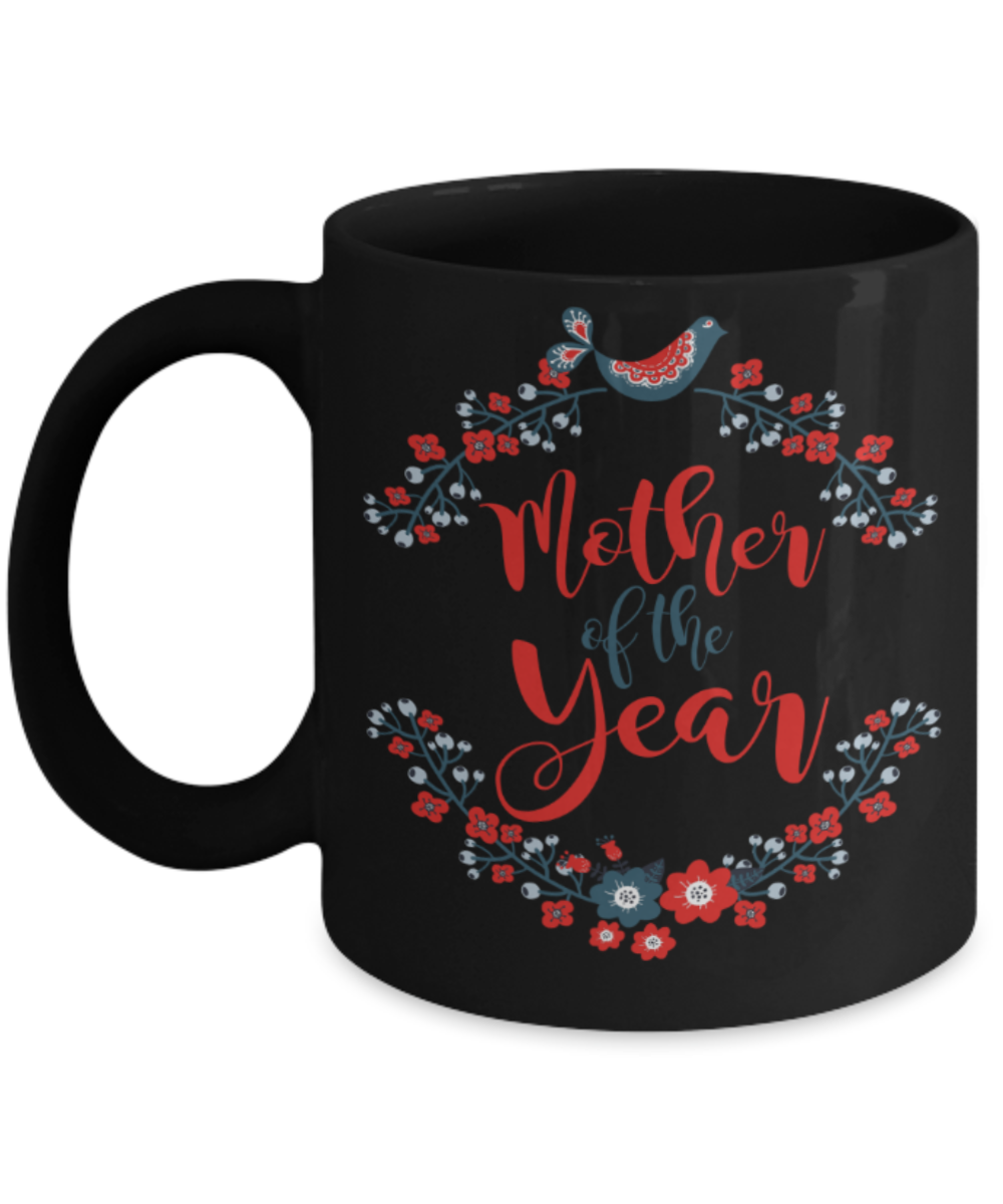 Mothere day gift - Mother of the year - Black Porcelain Coffee Mug Cute Ceramic Cup 11 oz