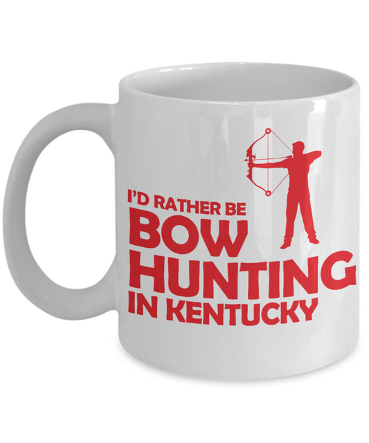 Best Archer Archery Gift Coffee mug, I'D Rather Be Bow Hunting In Kentucky-White Porcelain Coffee Mug 11 oz