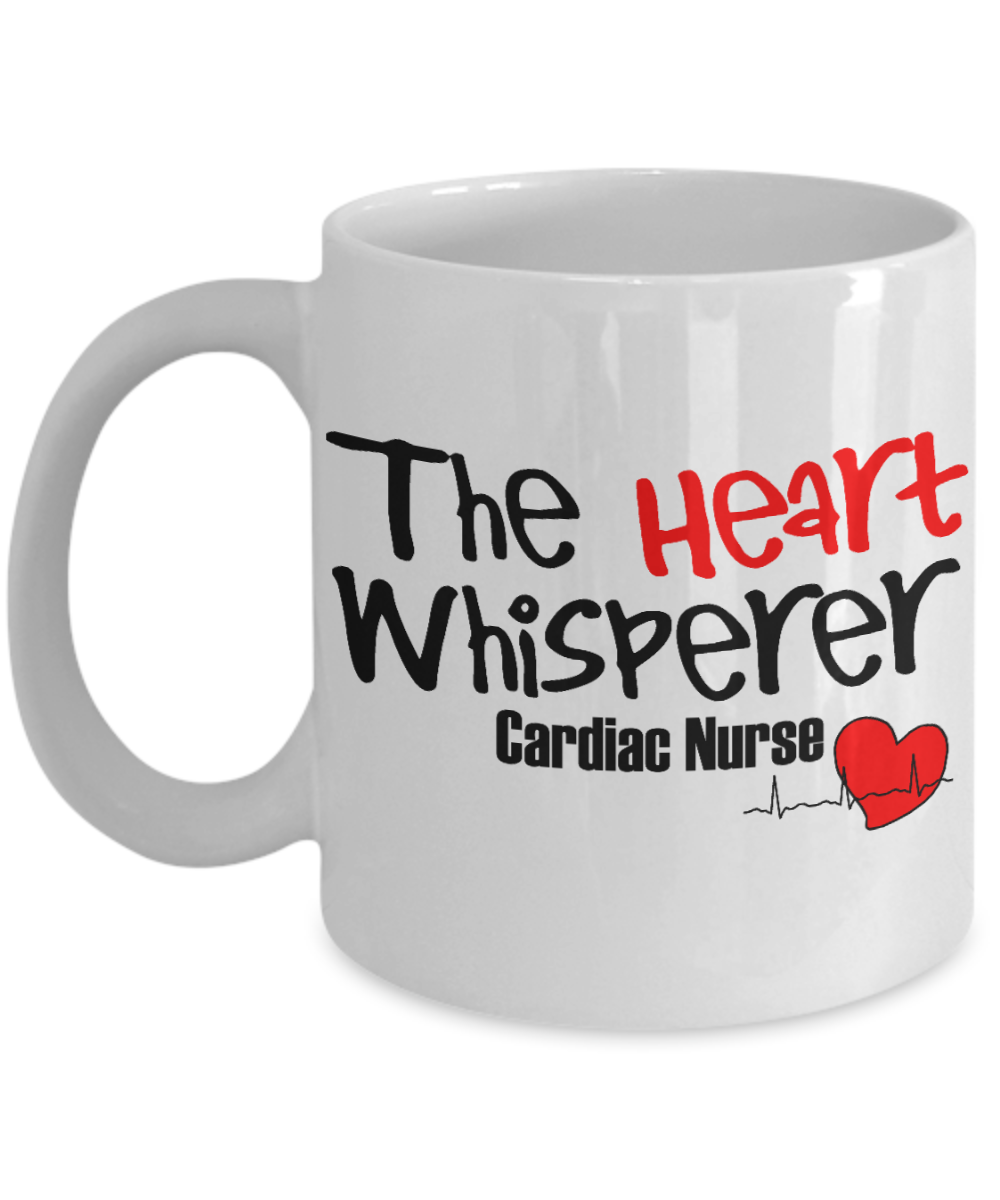 Nurse Appreciation Gift Coffee mug, The Heart Whisperer Cardiac Nurse -White Porcelain Coffee Mug 11 oz for Girlfriend, Father, Boyfriend, Wife, Husband, Nurse, medical, Nursing , Student