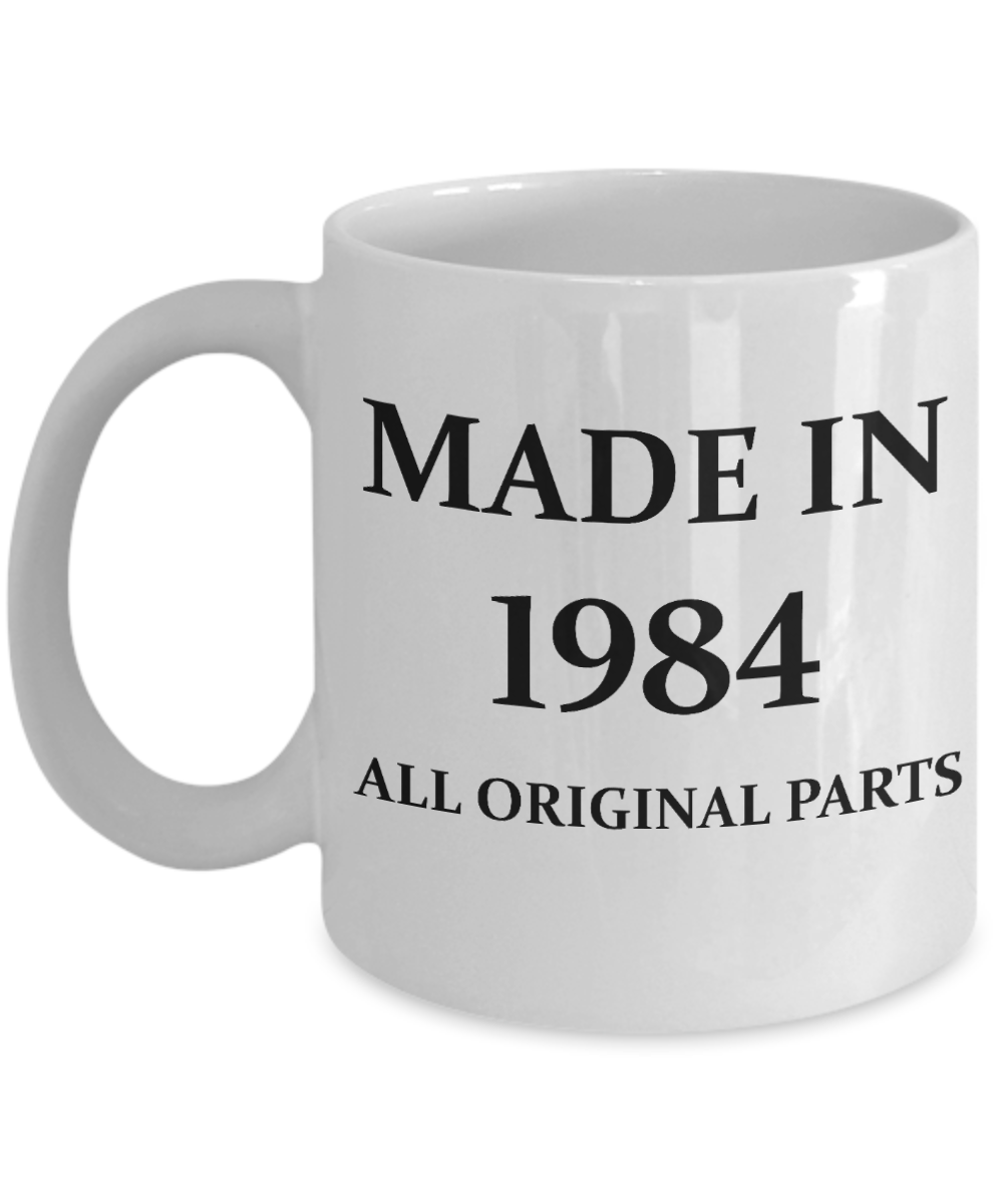 1984 birthday gifts for men cd & women, 34th Birthday Gifts - Made in 1984 All Original Parts - White Porcelain Coffee Cup,Premium 11 oz Funny Mugs White coffee cup Gifts Ideas