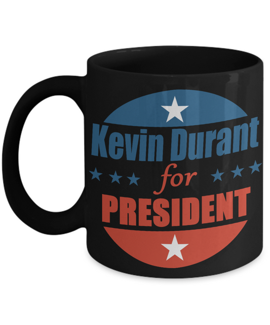 Basketball Obession Funny Gift Coffee mug, Kevin Durant for President-Black Porcelain Coffee Mug 11 oz