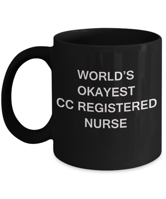 World's Okayest Critical Care Registered Nurse - Porcelain  Black coffee mugs 11 oz