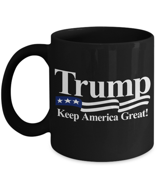 Trump 2020 Flag mugs, Trump Keep America Great - Funny Black Porcelain Coffee 11 oz