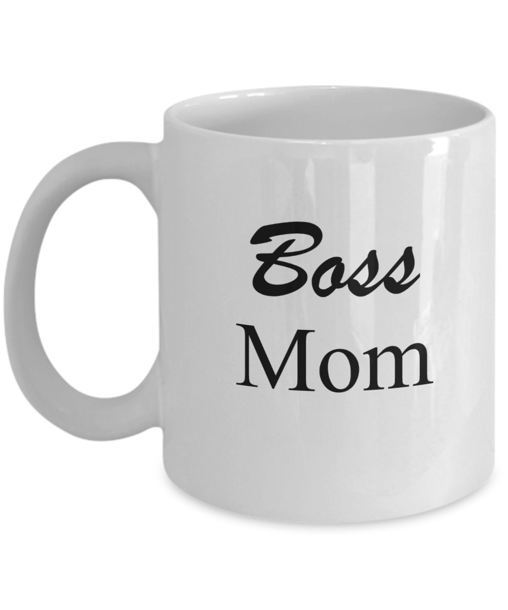 Tired ass mother mug - Boss Mom - White Porcelain Coffee Mug Cute Ceramic Cup 11 oz