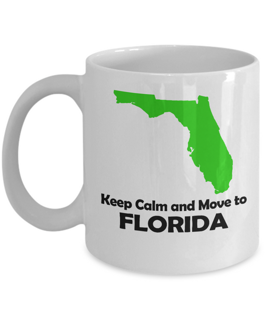 Florida State Love Custom Gift Coffee mug, Keep Calm And Move To Florida-White Porcelain Coffee Mug 11 oz