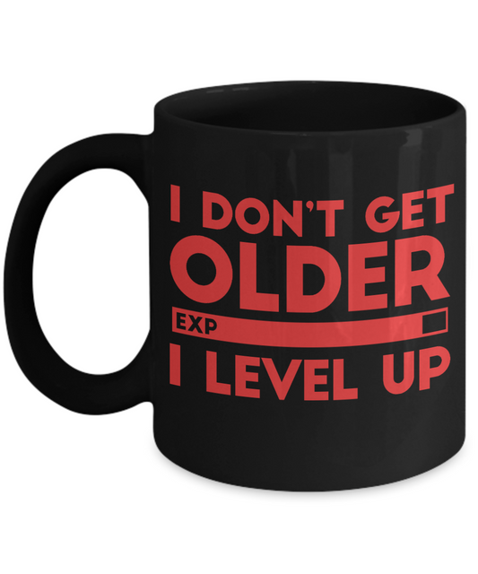 Gameboy Coffee Mug, I Don't Get Older, I Level Up-Black Porcelain Coffee Mug 11 oz for Gamer, son, Daughter