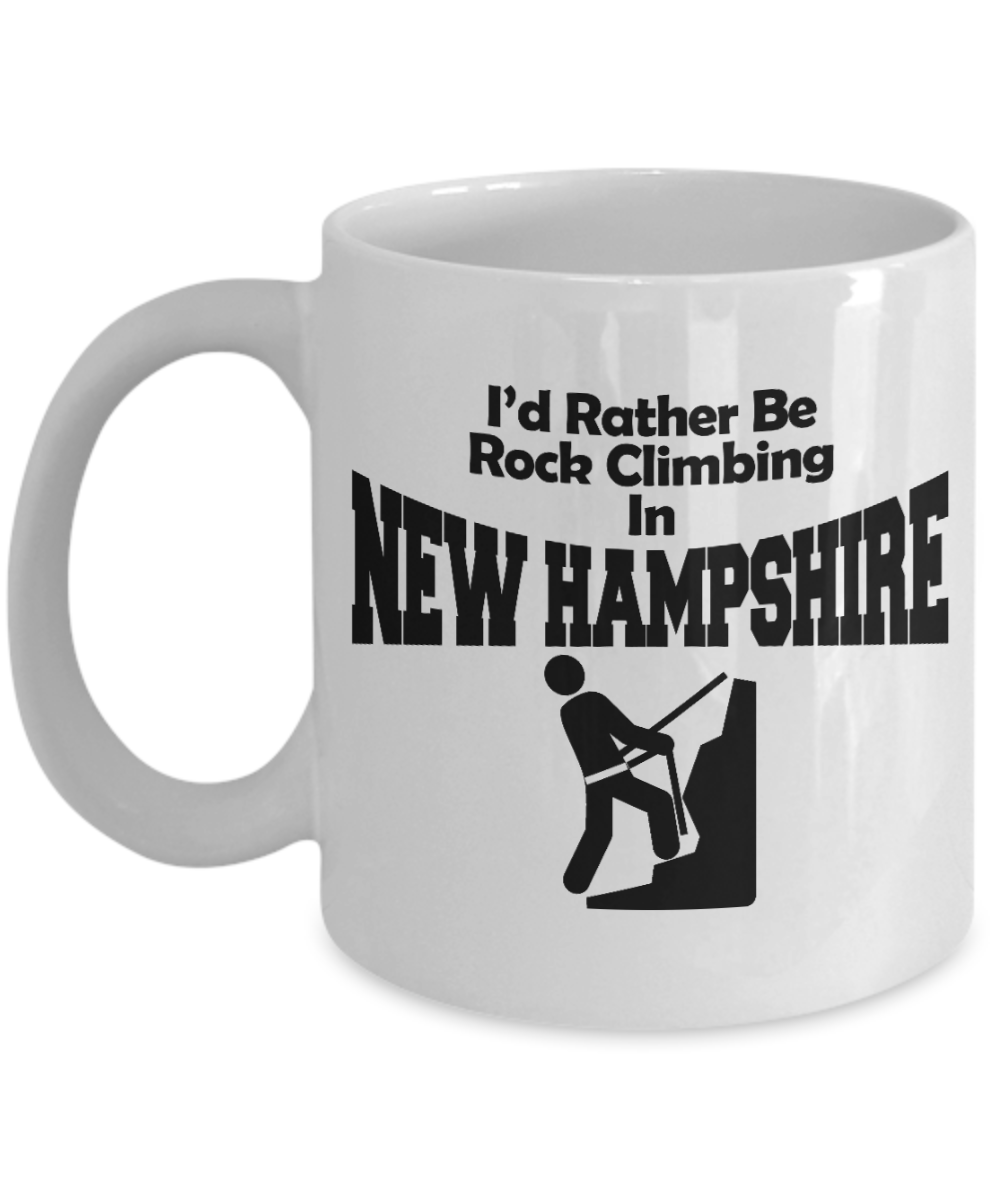Best Rock Climber Gift Coffee mug, I'd Rather Be Rock Climbing In New Hampshire - White Porcelain Coffee Mug 11 oz For Mountain, Rock, Climber, Hiking, Camping
