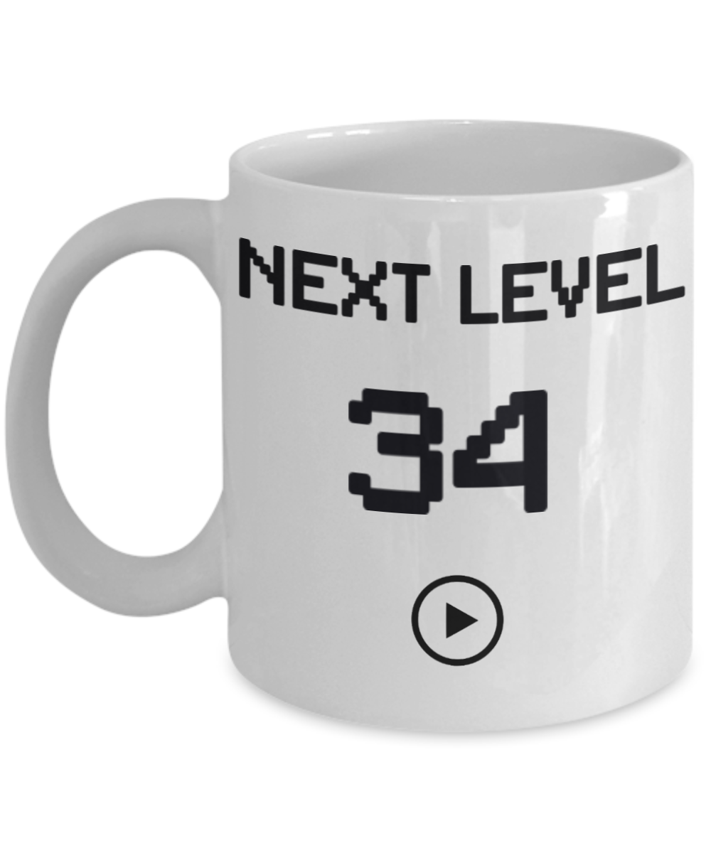 34th Birthday Special Gift Coffee Mug, Next Level 34, Gamer Coffee Mug, Birthday Mug- White Porcelain Coffee Mug 11 Oz Funny Quotes Coffee Mug