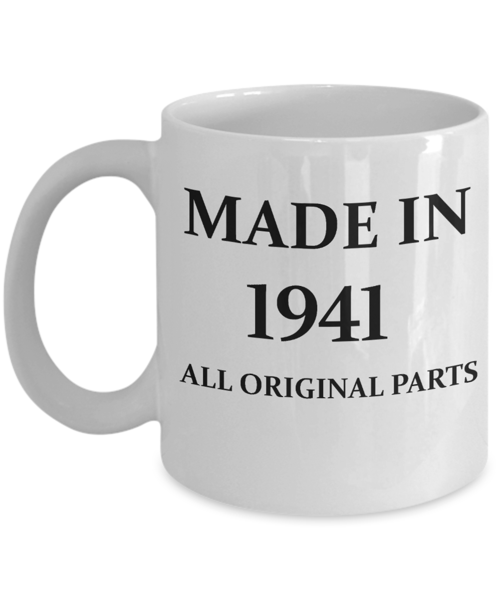 1941 birthday gifts for men cd & women, 77th Birthday Gifts - Made in 1941 All Original Parts - White Porcelain Coffee Cup,Premium 11 oz Funny Mugs White coffee cup Gifts Ideas