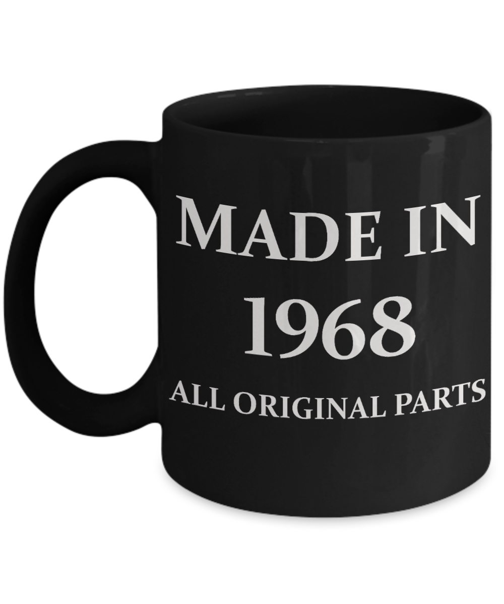 5oth birthday gifts for women - Made in 1968 All Original Parts - Black Porcelain Coffee Cup,Premium 11 oz Funny Mugs Black coffee cup Gifts Ideas