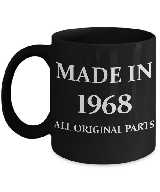 5oth birthday gifts for women - Made in 1968 All Original Parts - Black Porcelain Coffee Cup,Premium 11 oz Funny Mugs Black coffee cup Gifts Ideas